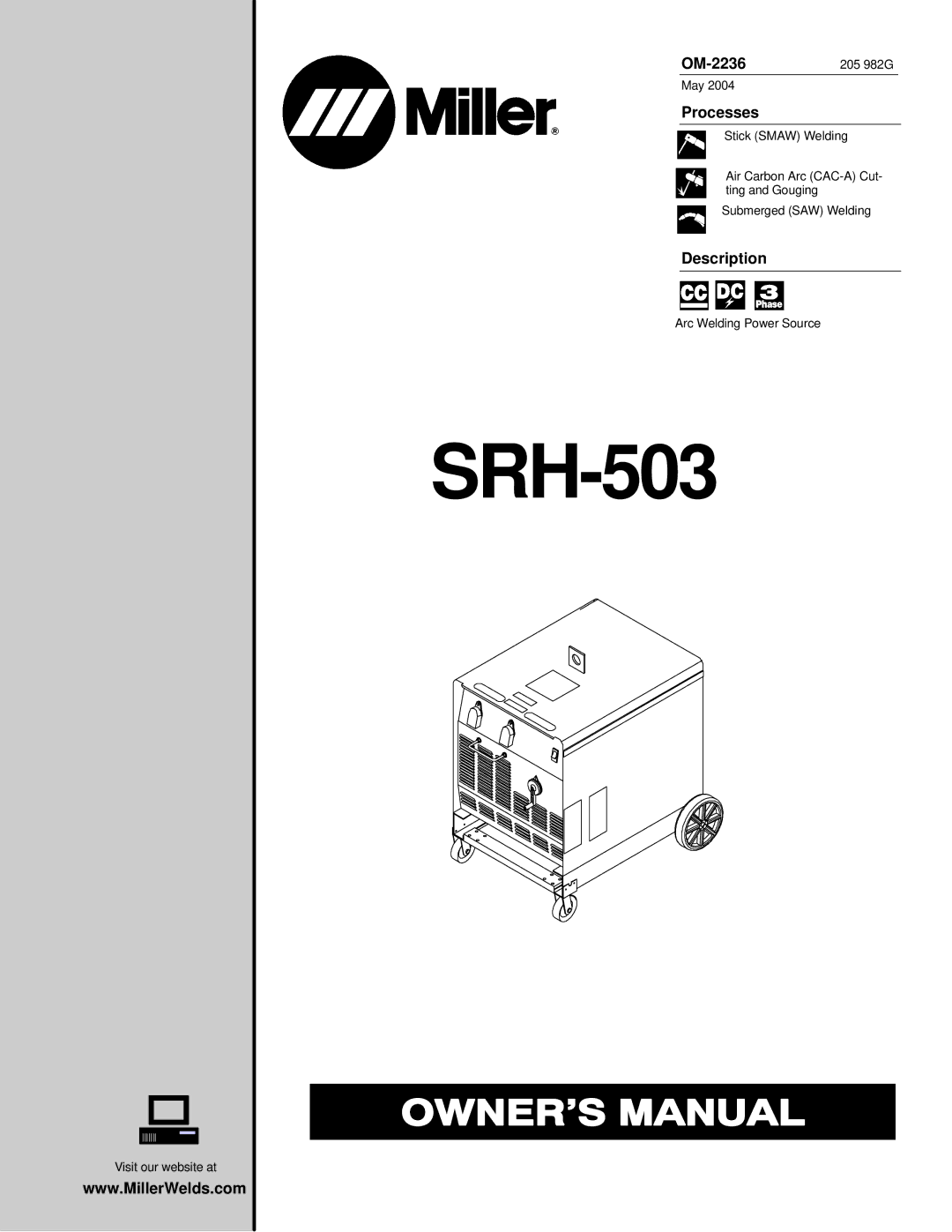 Miller Electric SRH-503 manual OM-2236, Processes, Description 