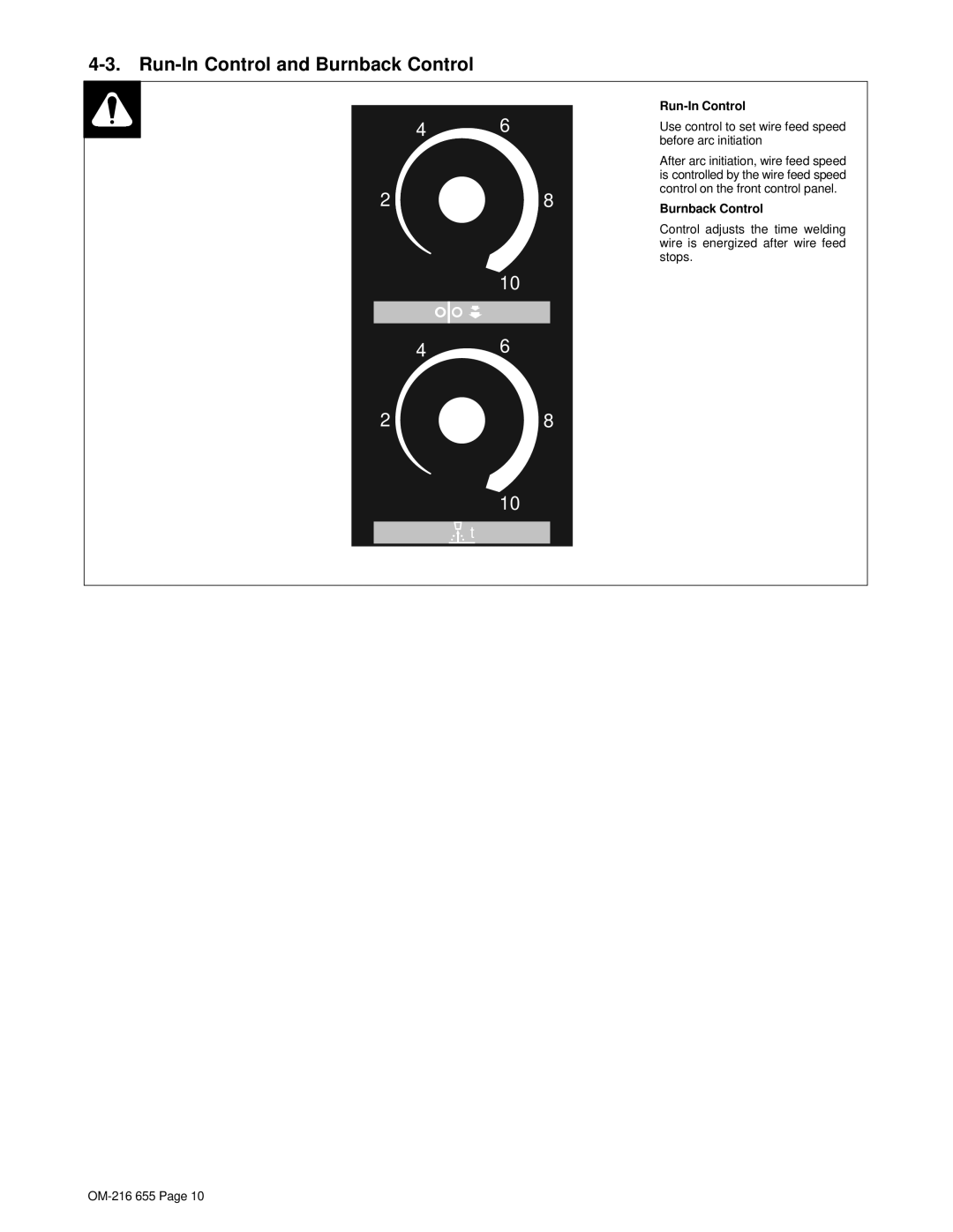 Miller Electric ST 44 Series Run-In Control and Burnback Control, Use control to set wire feed speed before arc initiation 