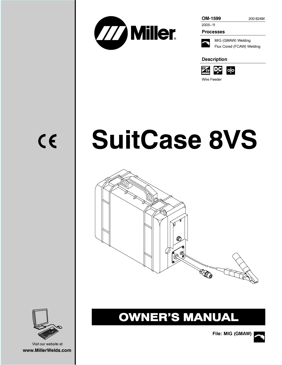 Miller Electric SuitCase 8VS manual OM-1599200 624M, Processes, Description, File MIG Gmaw 