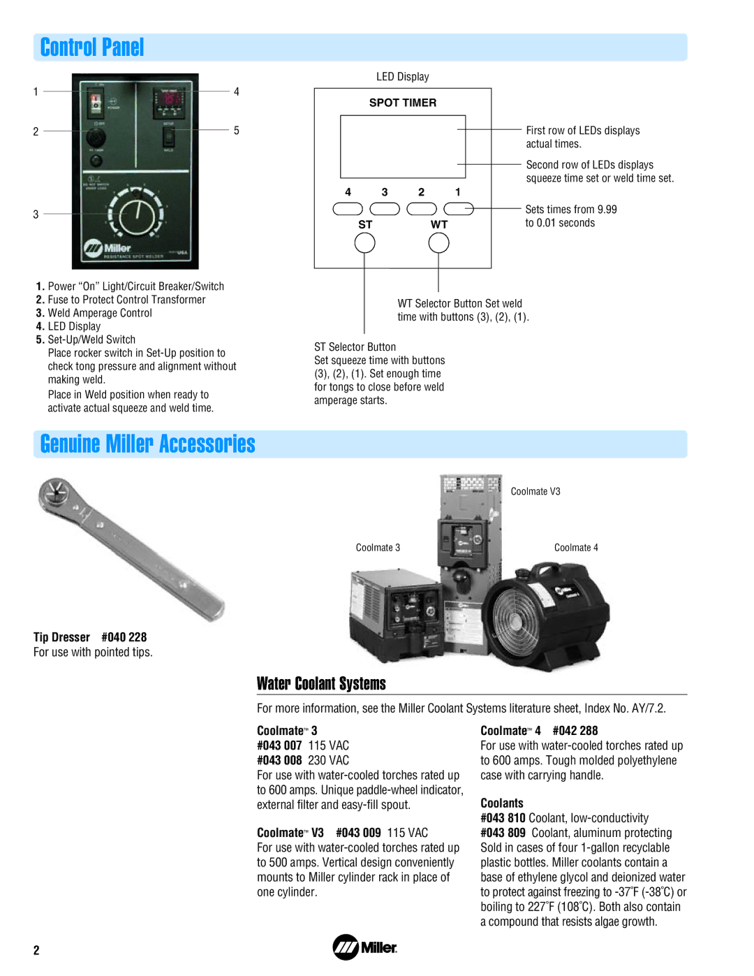 Miller Electric SW3 specifications Tip Dresser #040, Coolmate V3 #043 009 115 VAC, Coolmate 4 #042, Coolants 