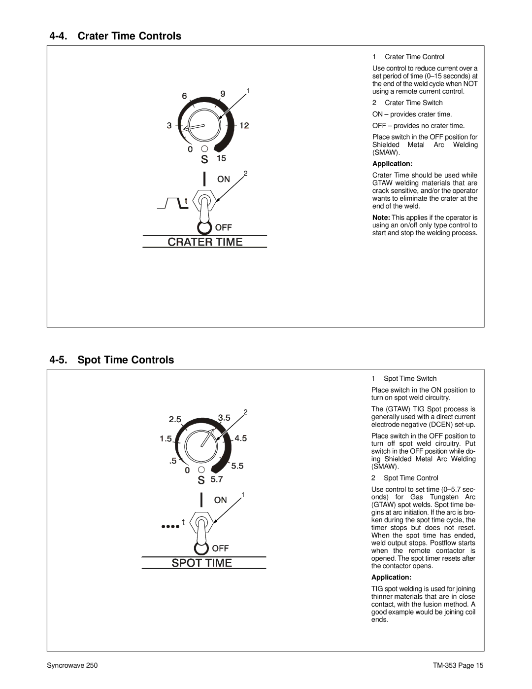 Miller Electric TM-353E manual Crater Time Controls, Spot Time Controls, Application 