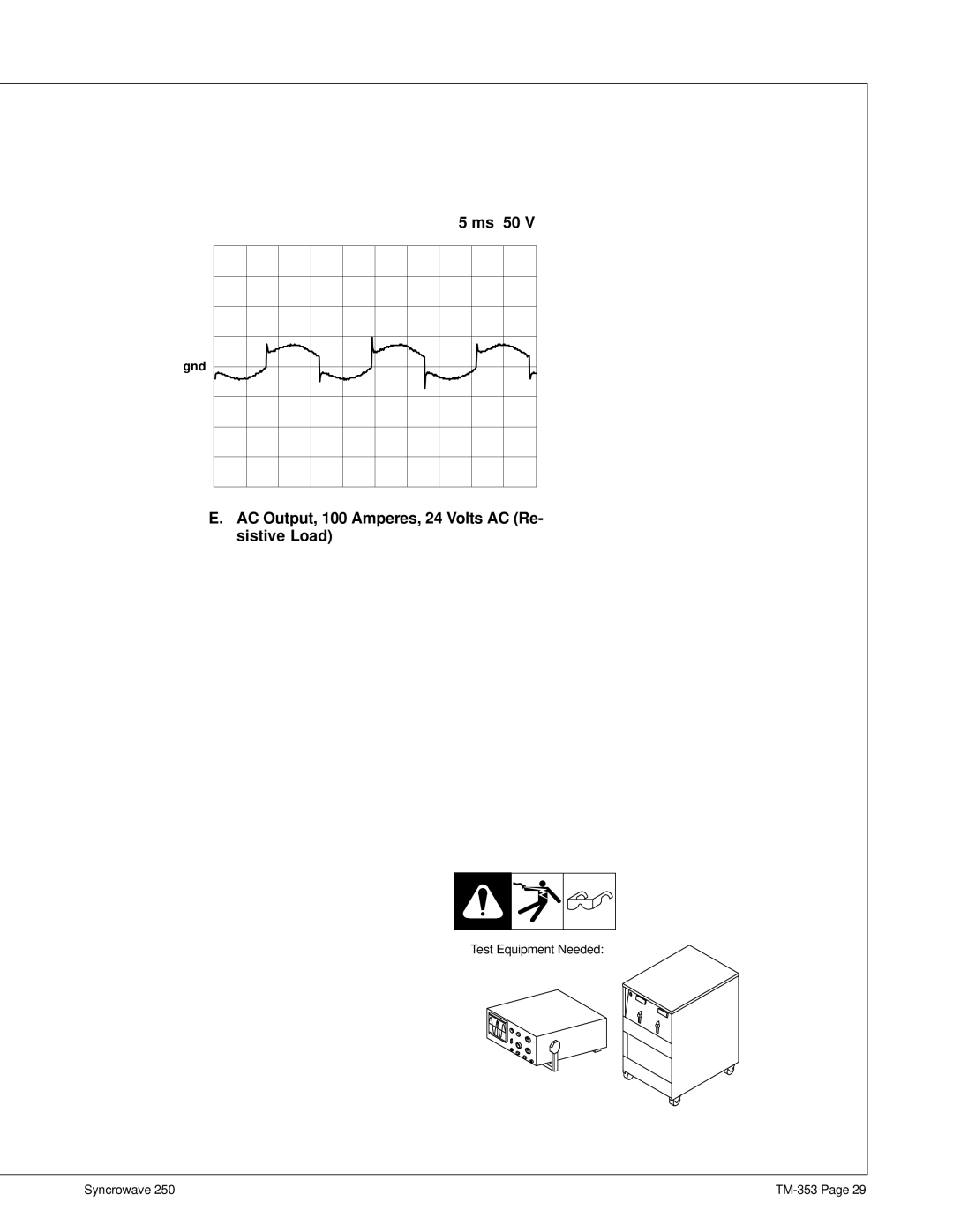 Miller Electric TM-353E manual AC Output, 100 Amperes, 24 Volts AC Re- sistive Load 