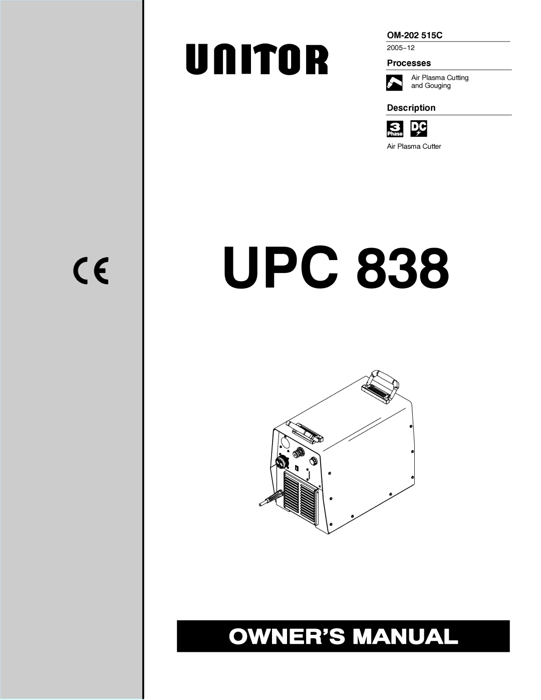 Miller Electric UPC 838 manual OM-202 515C, Processes, Description 