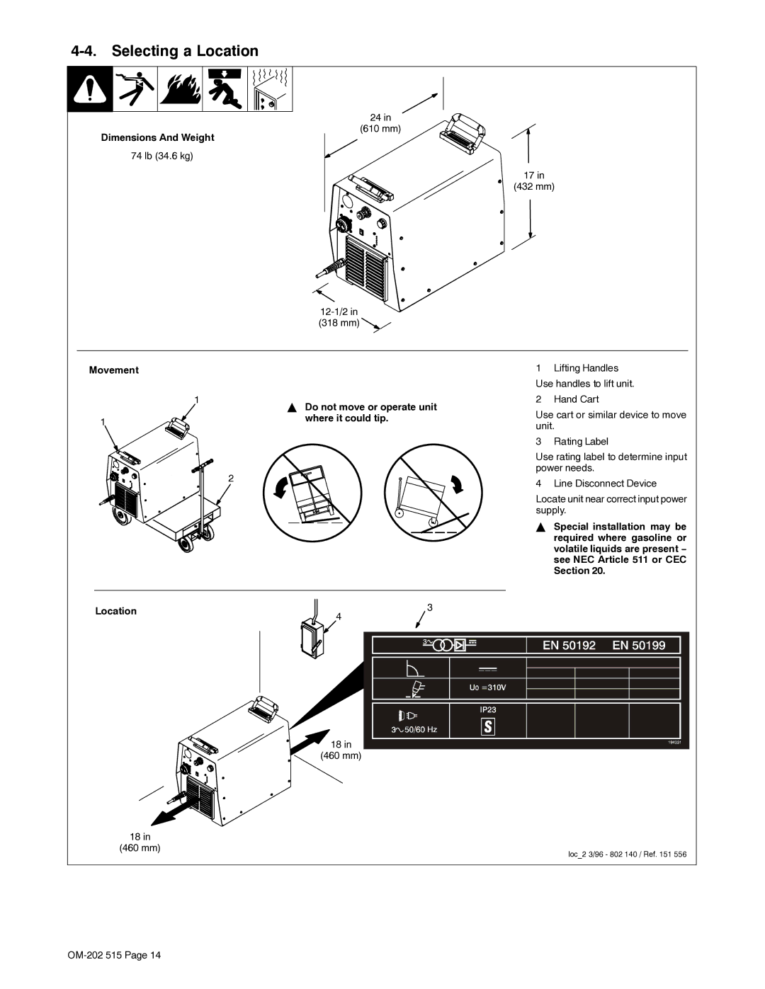 Miller Electric UPC 838 manual Selecting a Location, Dimensions And Weight, Movement Do not move or operate unit 