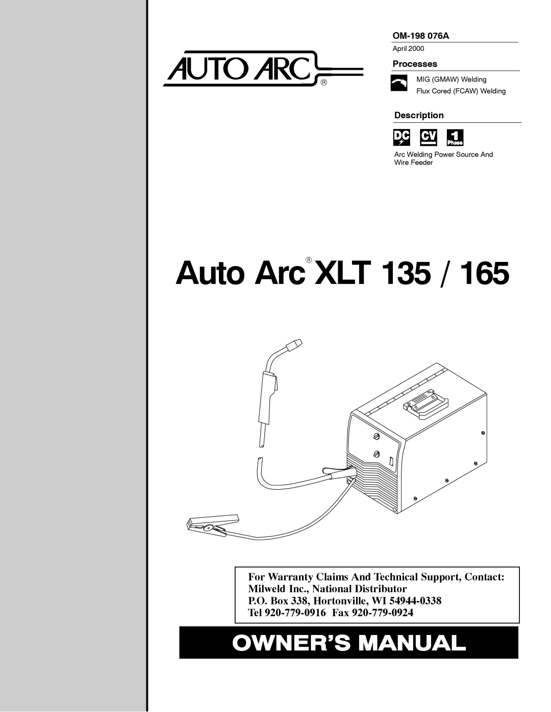 Miller Electric XLT 135, XLT 165, XLT 165, XLT 135 warranty OM-198 076A, Processes, Description, April, MIG Gmaw Welding 