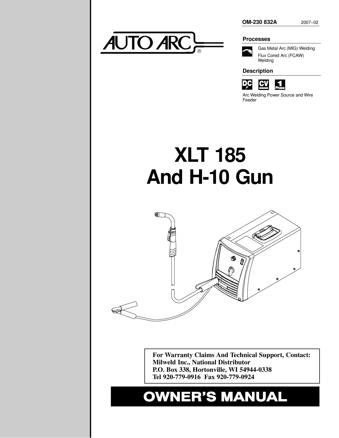 Miller Electric XLT 185 warranty OM-230 832A 2007−02 Processes, Description, Flux Cored Arc Fcaw, Welding 