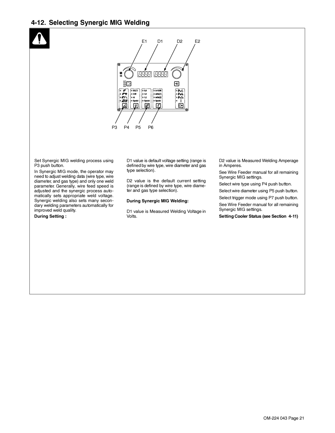 Miller Electric XMS 4000 Selecting Synergic MIG Welding, During Synergic MIG Welding, Setting Cooler Status see Section 