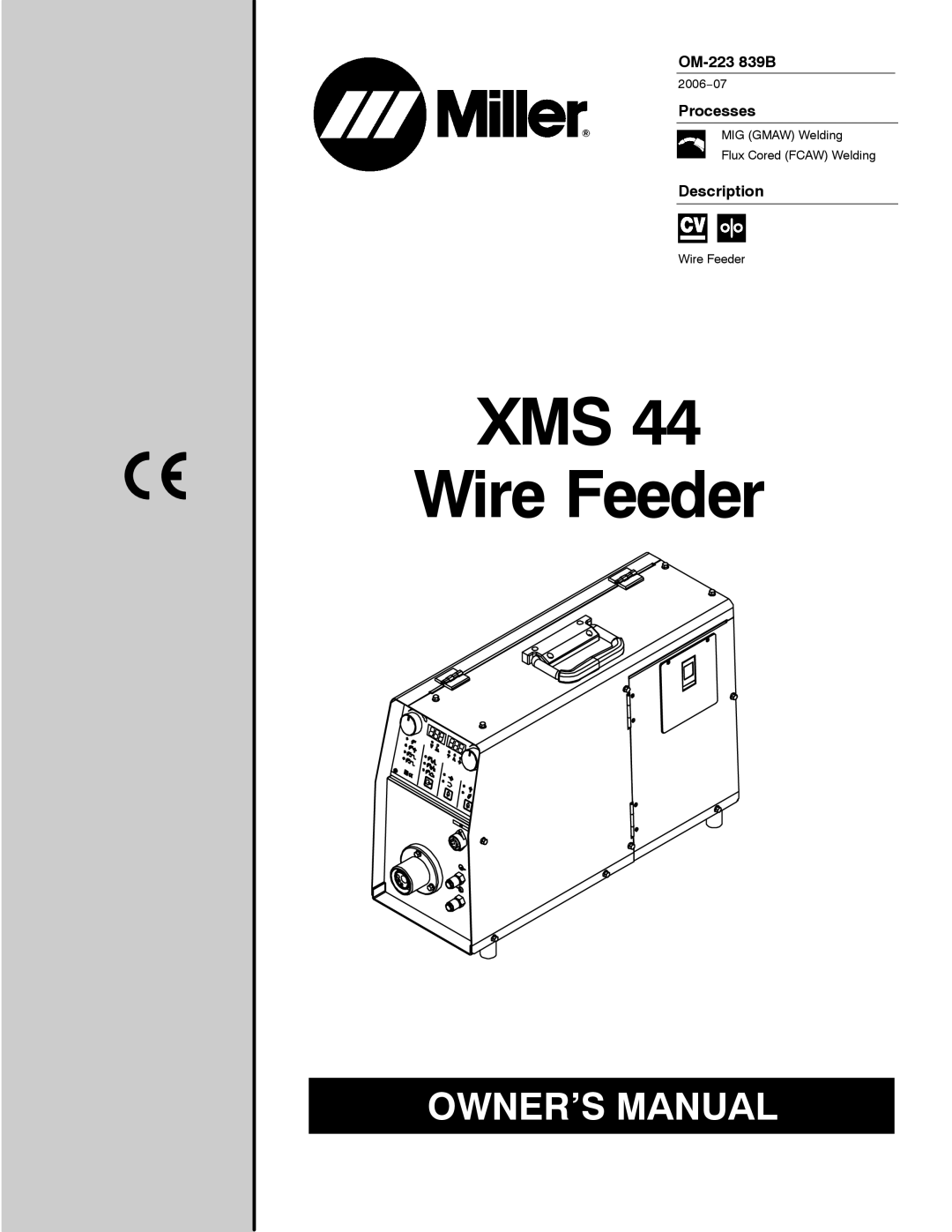 Miller Electric XMS 44 owner manual OM-223 839B, Processes, Description 