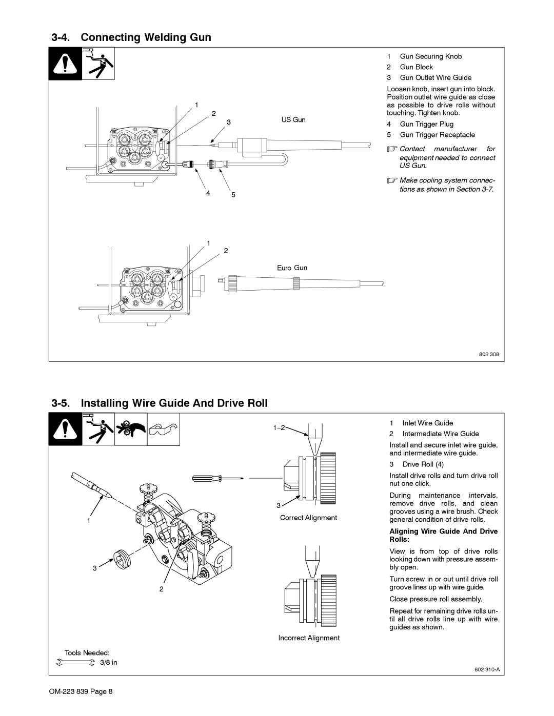 Miller Electric XMS 44 Connecting Welding Gun, Installing Wire Guide And Drive Roll, Aligning Wire Guide And Drive Rolls 