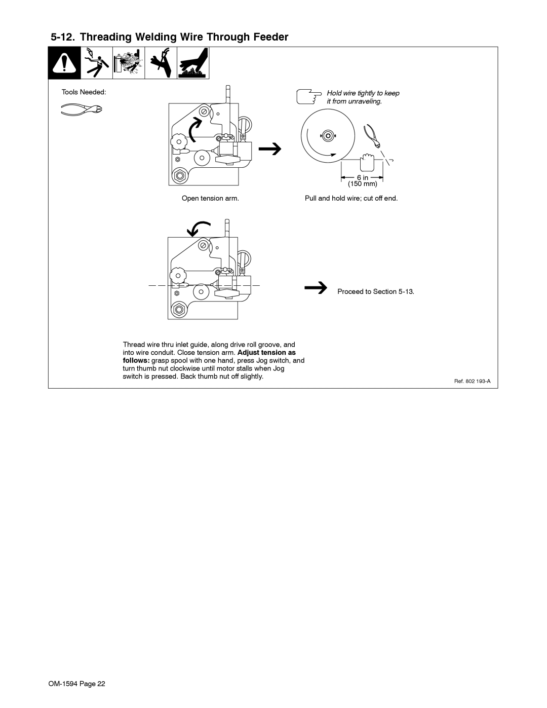 Miller Electric XR Control manual Threading Welding Wire Through Feeder, It from unraveling 