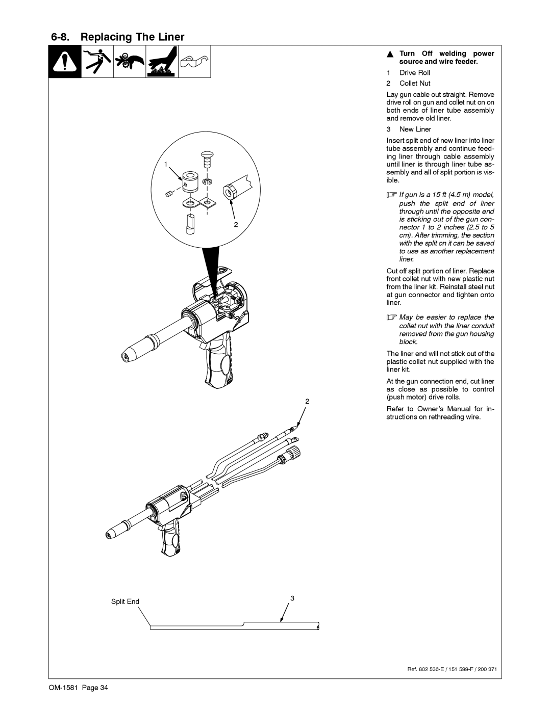 Miller Electric XR W Replacing The Liner, Split End, Turn Off welding power source and wire feeder, Drive Roll Collet Nut 