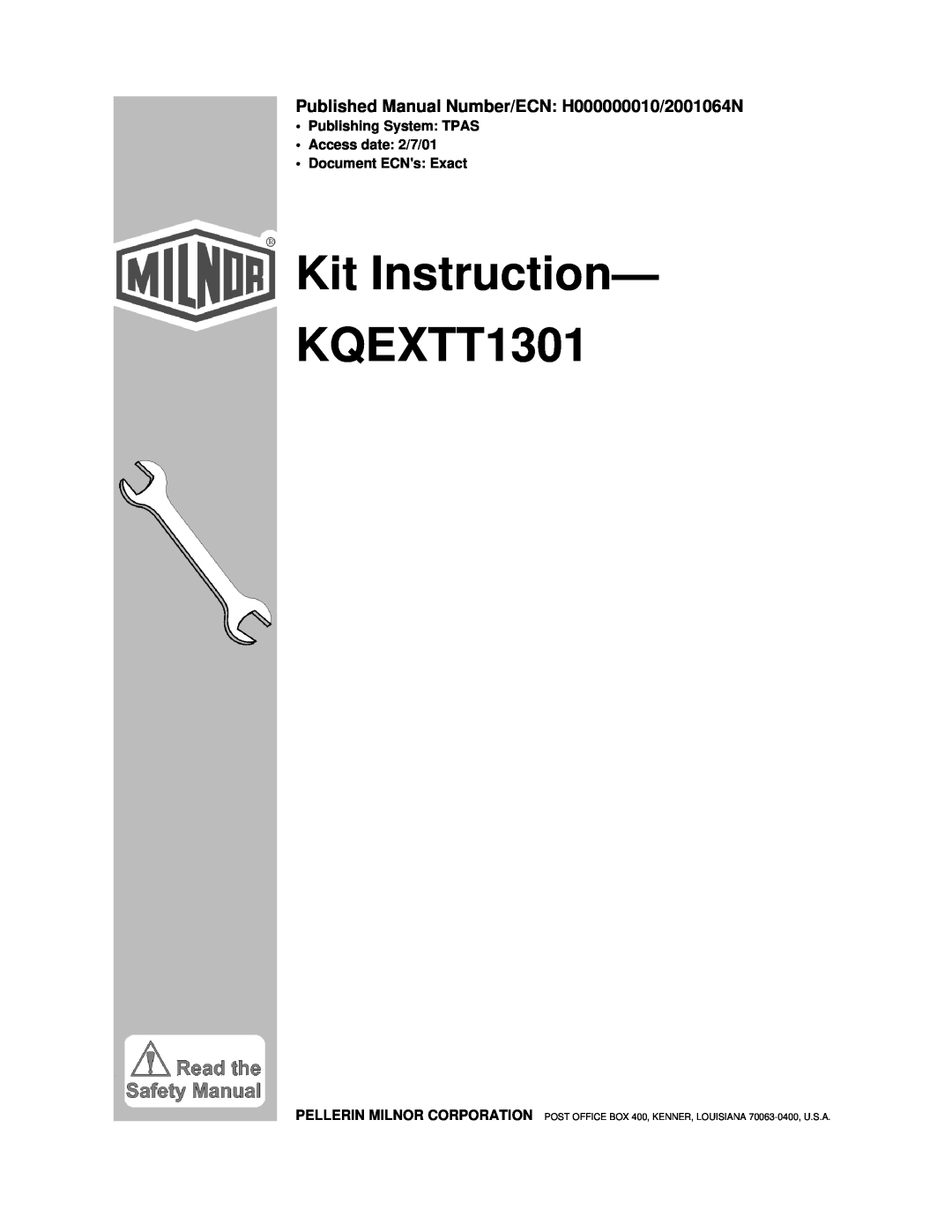 Milnor manual Kit Instruction- KQEXTT1301, Published Manual Number/ECN H000000010/2001064N, Document ECNs Exact 