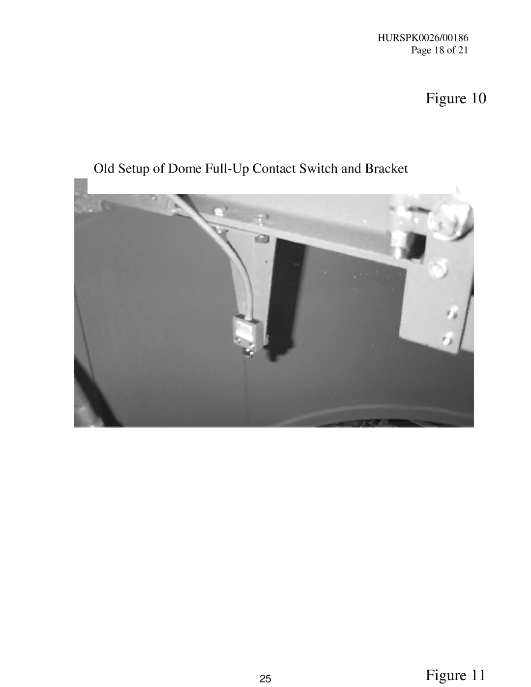 Milnor KURSPK0025, KURSPK0026 manual Old Setup of Dome Full-Up Contact Switch and Bracket 