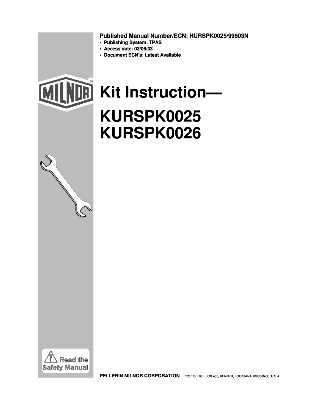 Milnor manual Kit Instruction KURSPK0025 KURSPK0026, Published Manual Number/ECN HURSPK0025/99503N 