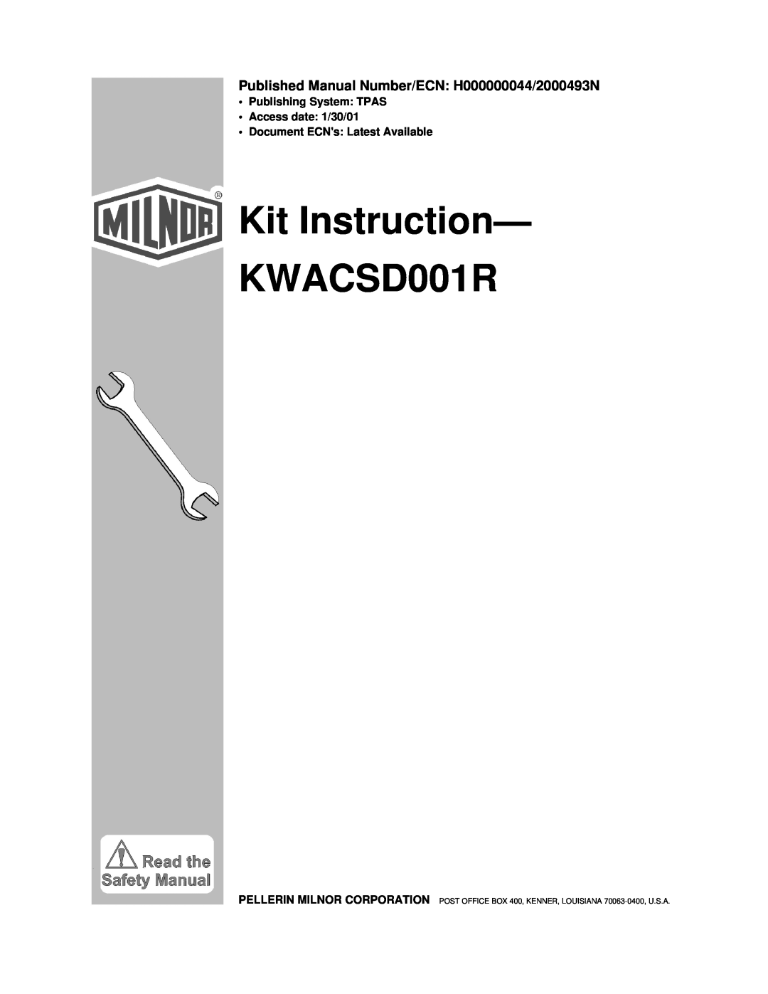 Milnor manual Kit Instruction— KWACSD001R, Published Manual Number/ECN: H000000044/2000493N 