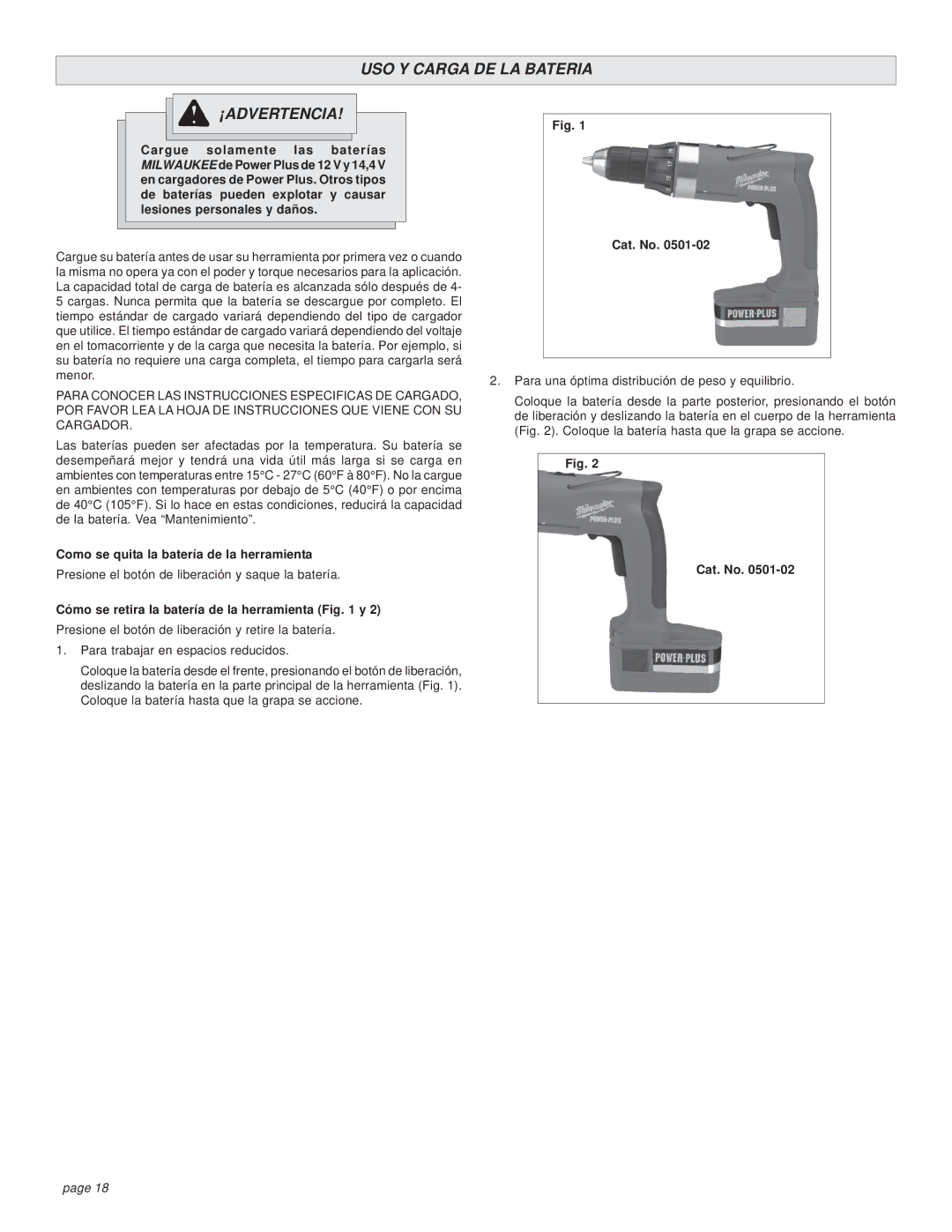 Milwaukee 0501-02 manual USO Y Carga DE LA Bateria ¡ADVERTENCIA, Como se quita la batería de la herramienta 