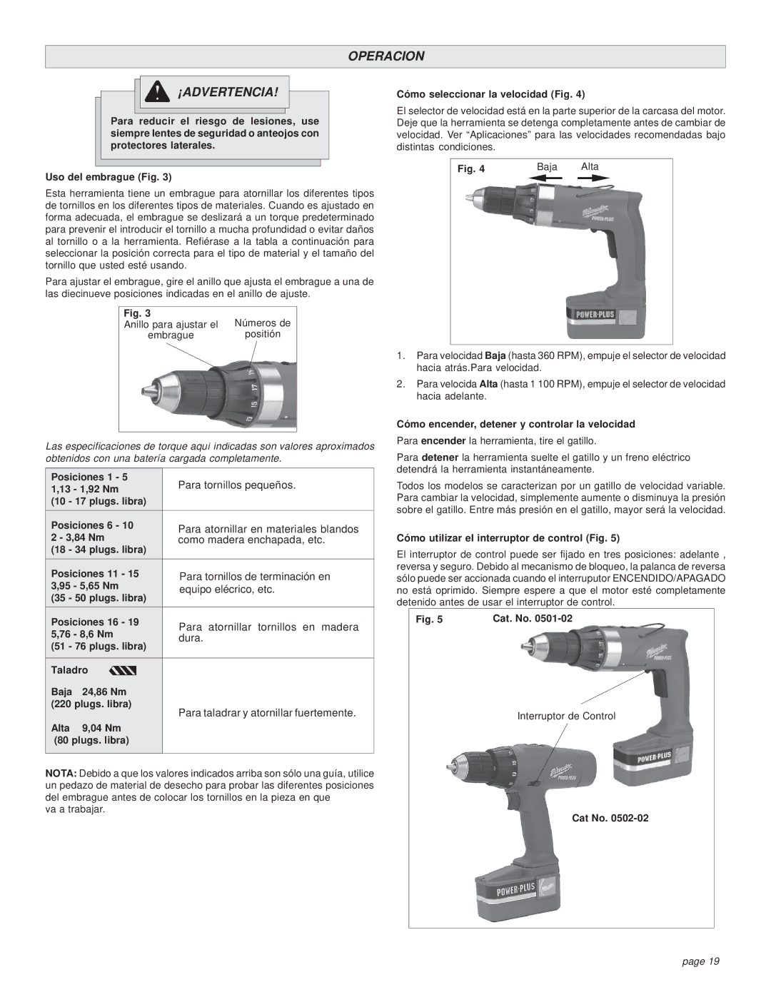 Milwaukee 0501-02 Operacion ¡ADVERTENCIA, Cómo seleccionar la velocidad Fig, Cómo utilizar el interruptor de control Fig 