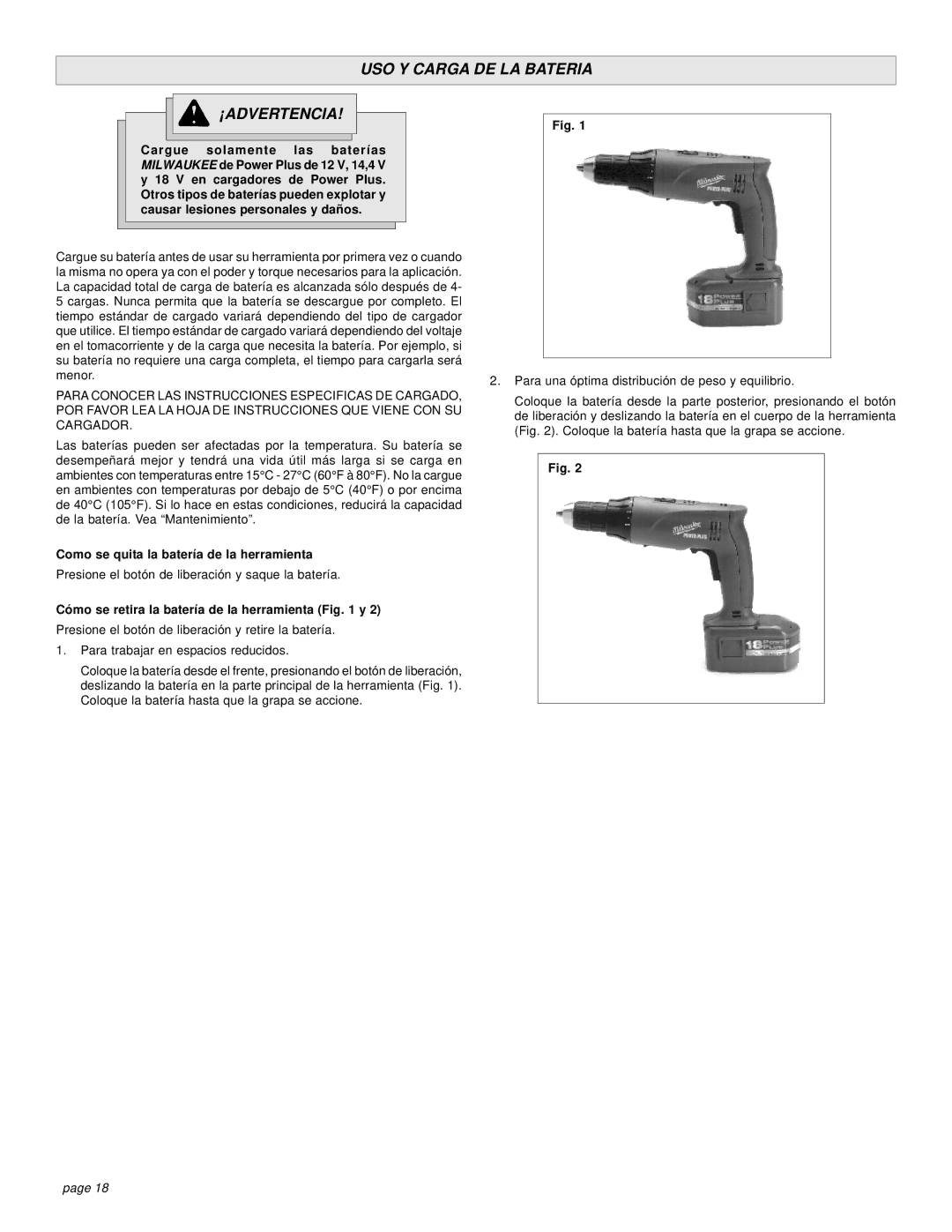 Milwaukee 0521-20, 0522-20 manual USO Y Carga DE LA Bateria ¡ADVERTENCIA, Como se quita la batería de la herramienta 