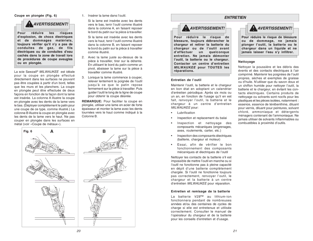 Milwaukee 0719-20 manual Entretien Avertissement, Coupe en plongée Fig, Entretien et remisage de la batterie 