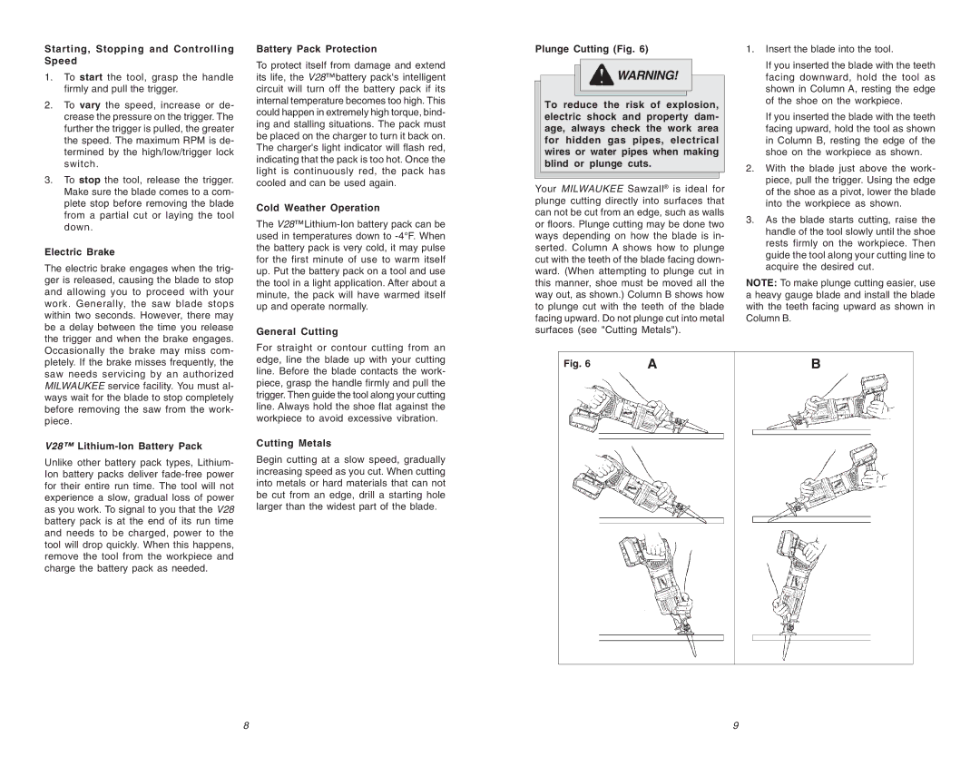 Milwaukee 0719-20 manual Starting, Stopping and Controlling Speed, Electric Brake, Battery Pack Protection, Cutting Metals 