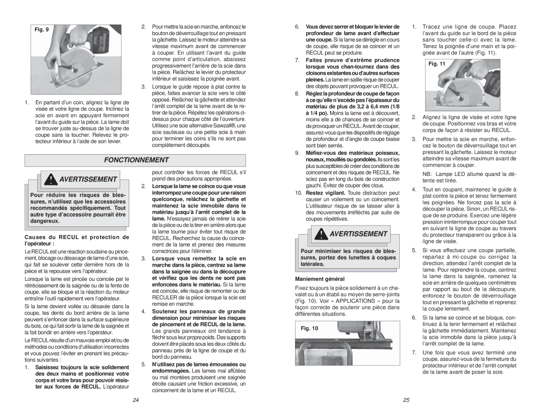 Milwaukee 0740-20 manual Fonctionnement, Faites preuve d’extrême prudence, Causes du Recul et protection de l’opérateur 