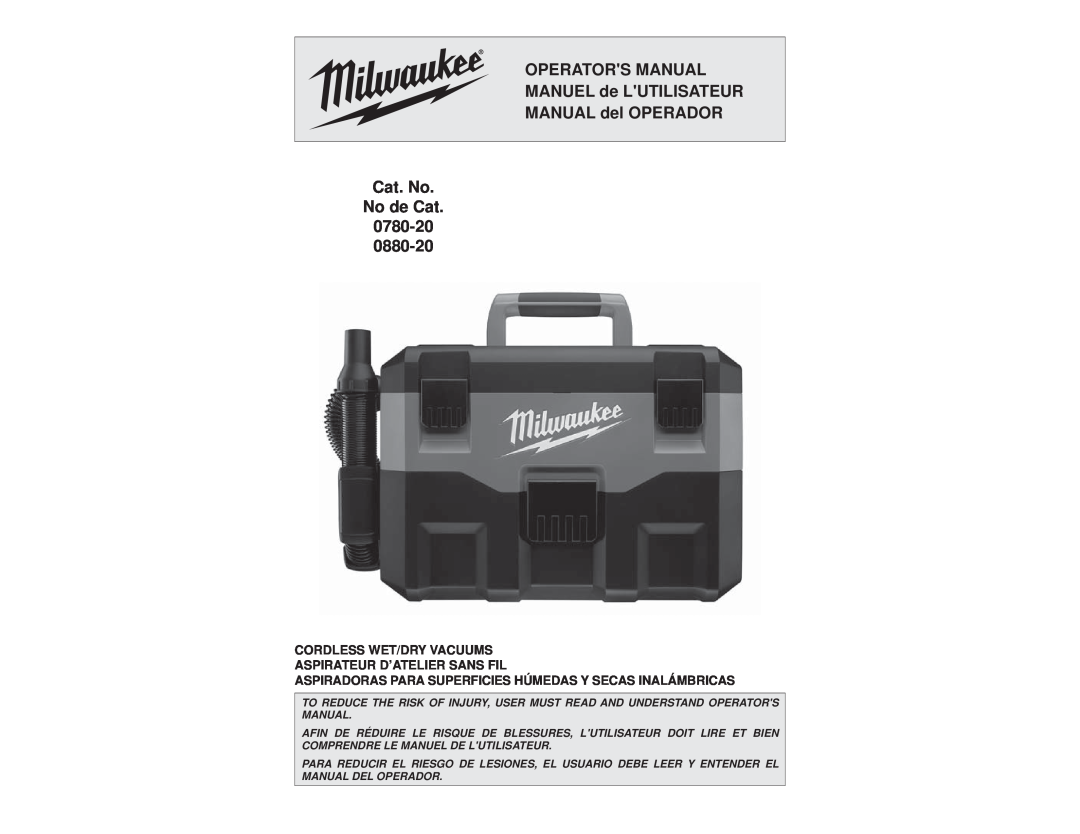 Milwaukee manual Cordless Wet/Dry Vacuums Aspirateur D’Atelier Sans Fil, No de Cat 0780-20 0880-20 