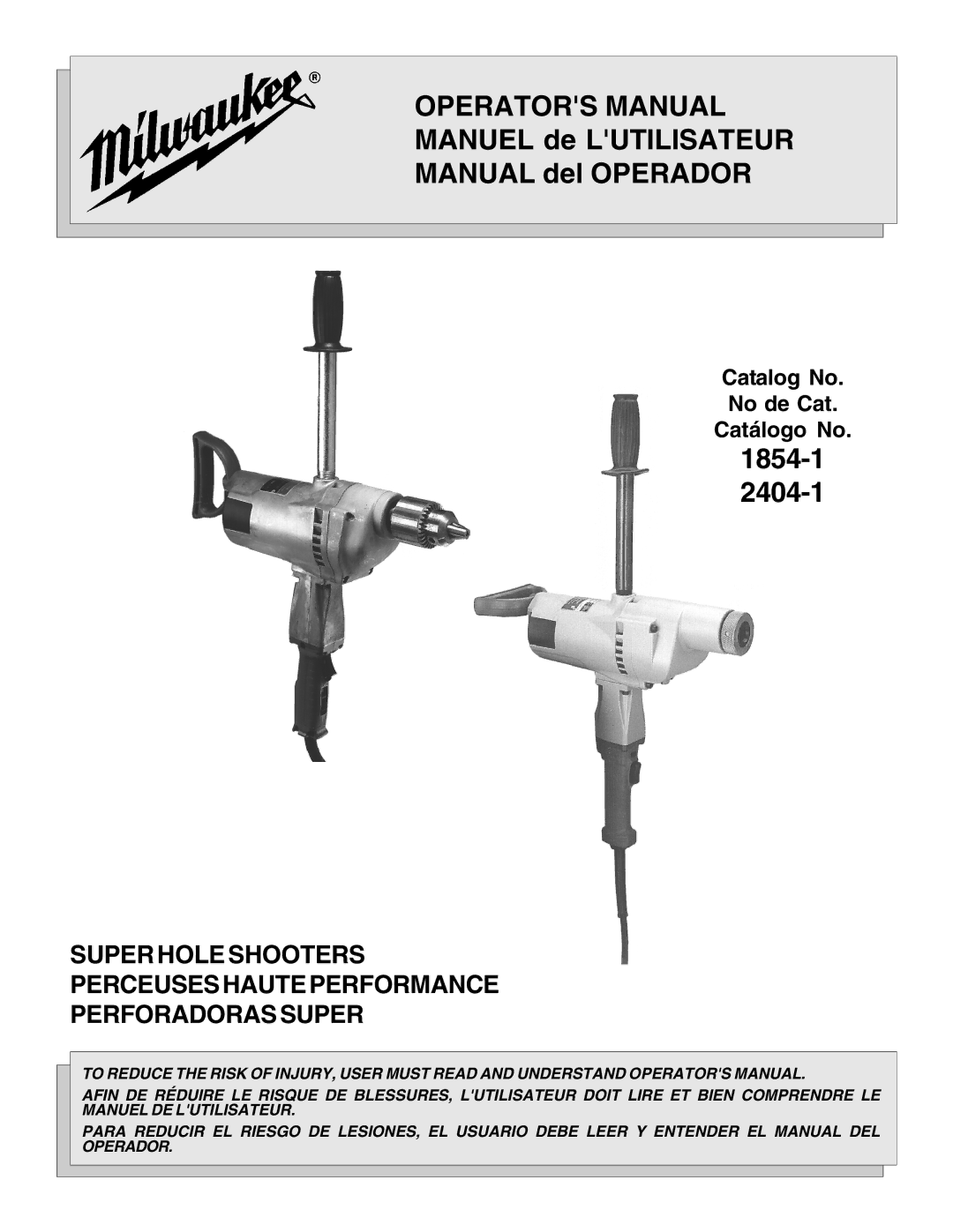 Milwaukee 1/1/1854, 1/1/2404 manual Operators Manual 