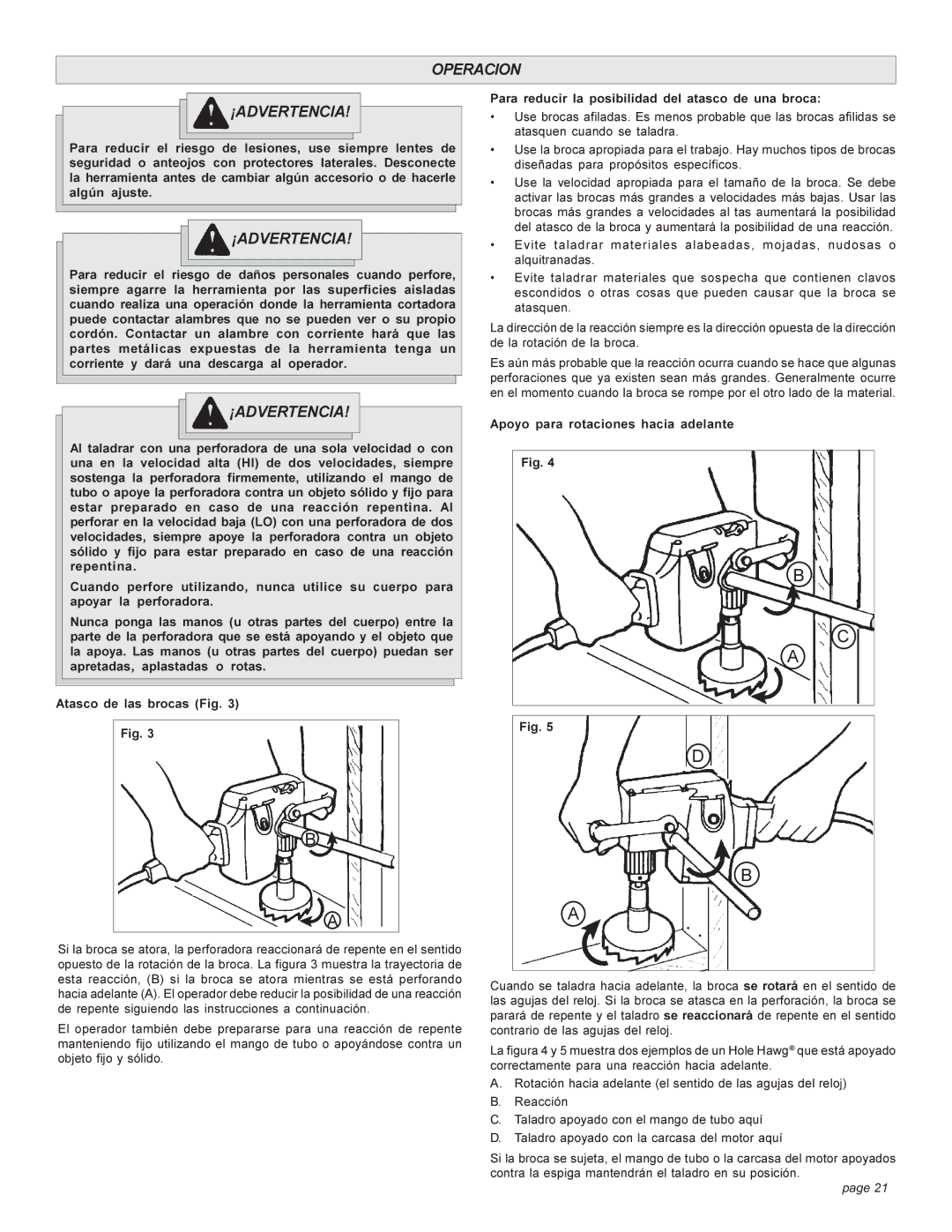 Milwaukee 1670-1 manual Operacion ¡ADVERTENCIA, Para reducir la posibilidad del atasco de una broca 