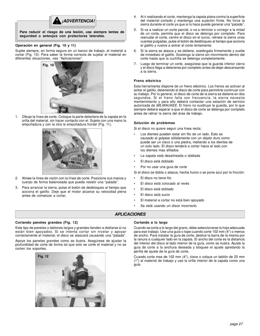 Milwaukee 18 VOLT CIRCULAR SAW manual Aplicaciones, Freno eléctrico, Solución de problemas, Cortando paneles grandes Fig 