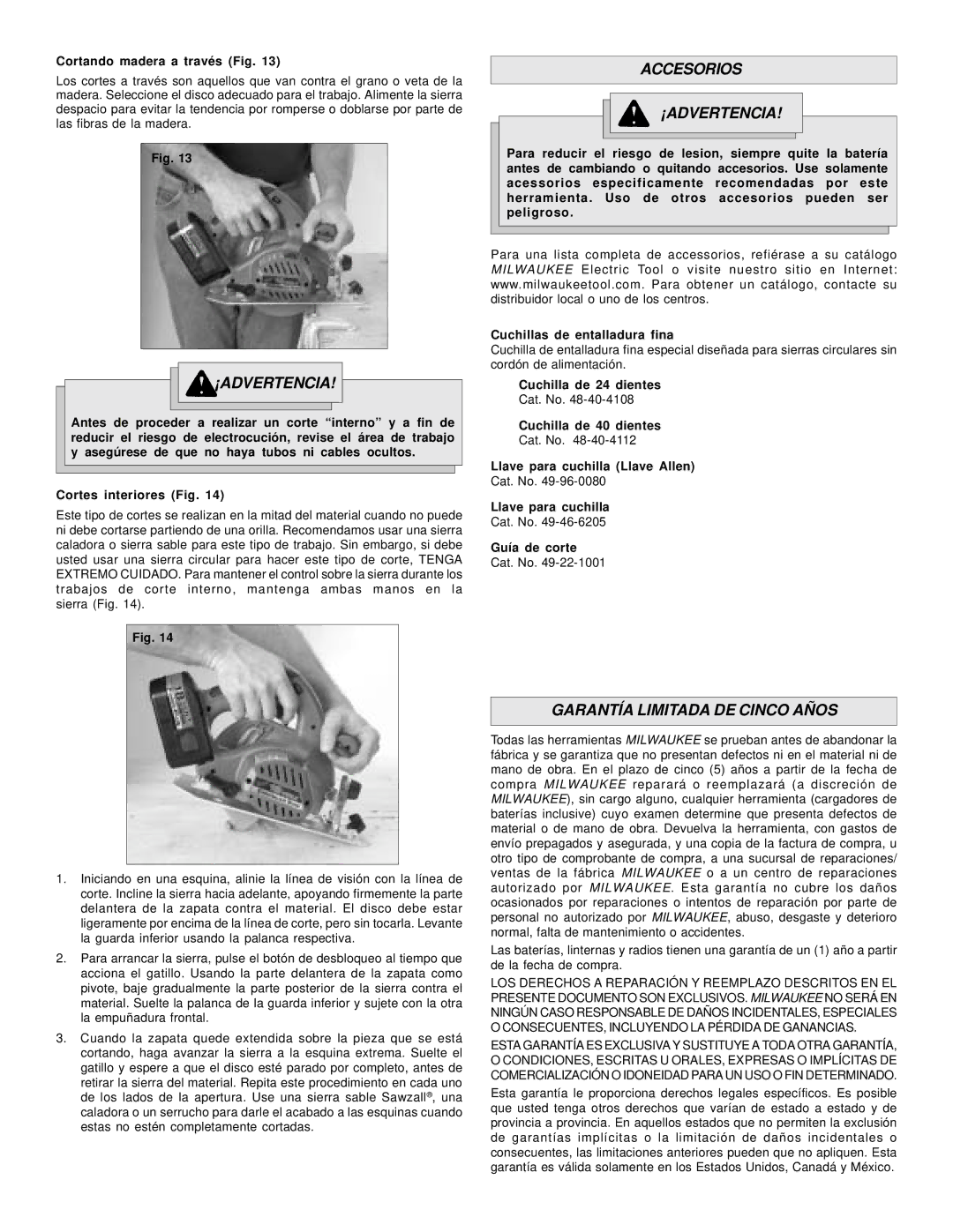 Milwaukee 18 VOLT CIRCULAR SAW manual Accesorios ¡ADVERTENCIA, Garantía Limitada DE Cinco Años 