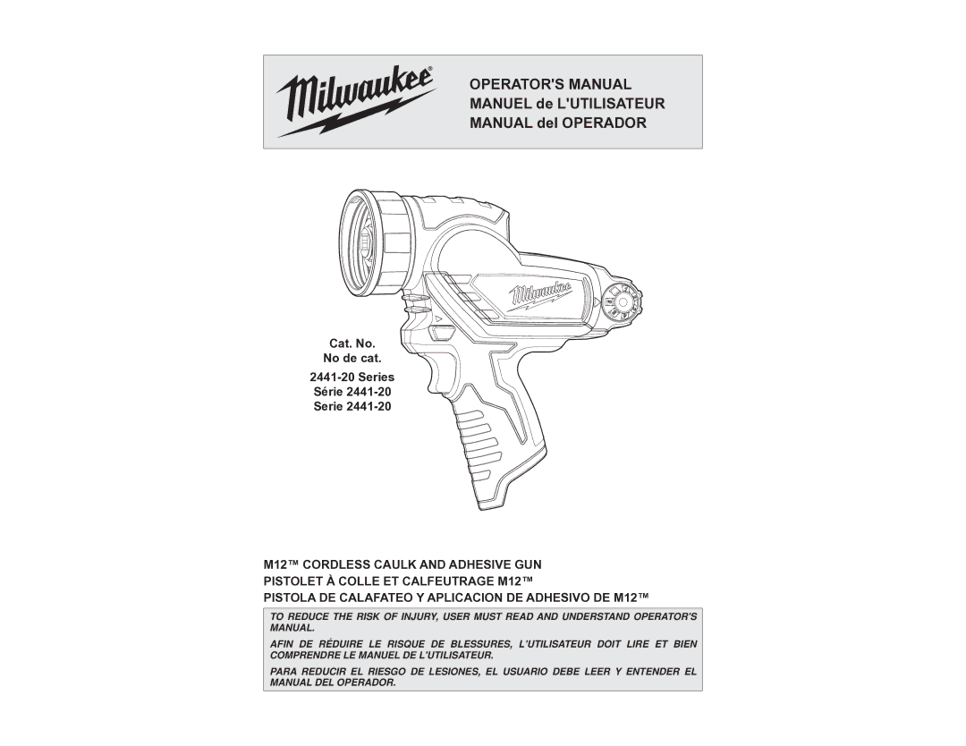 Milwaukee 2441-20 manual Operators Manual 