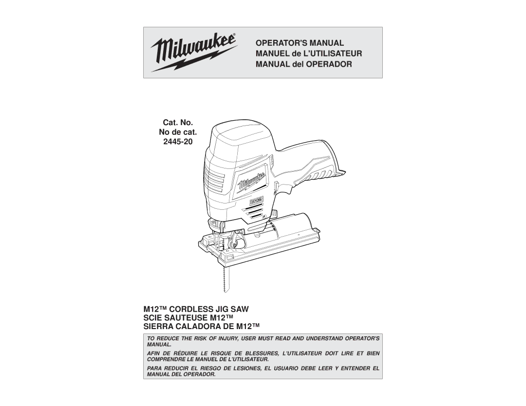 Milwaukee 2445-20 manual Operators Manual 