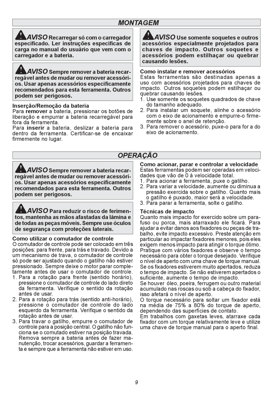 Milwaukee 2664-059, 2663-059 manual Montagem, Operação, Inserção/Remoção da bateria, Como utilizar o comutador de controle 