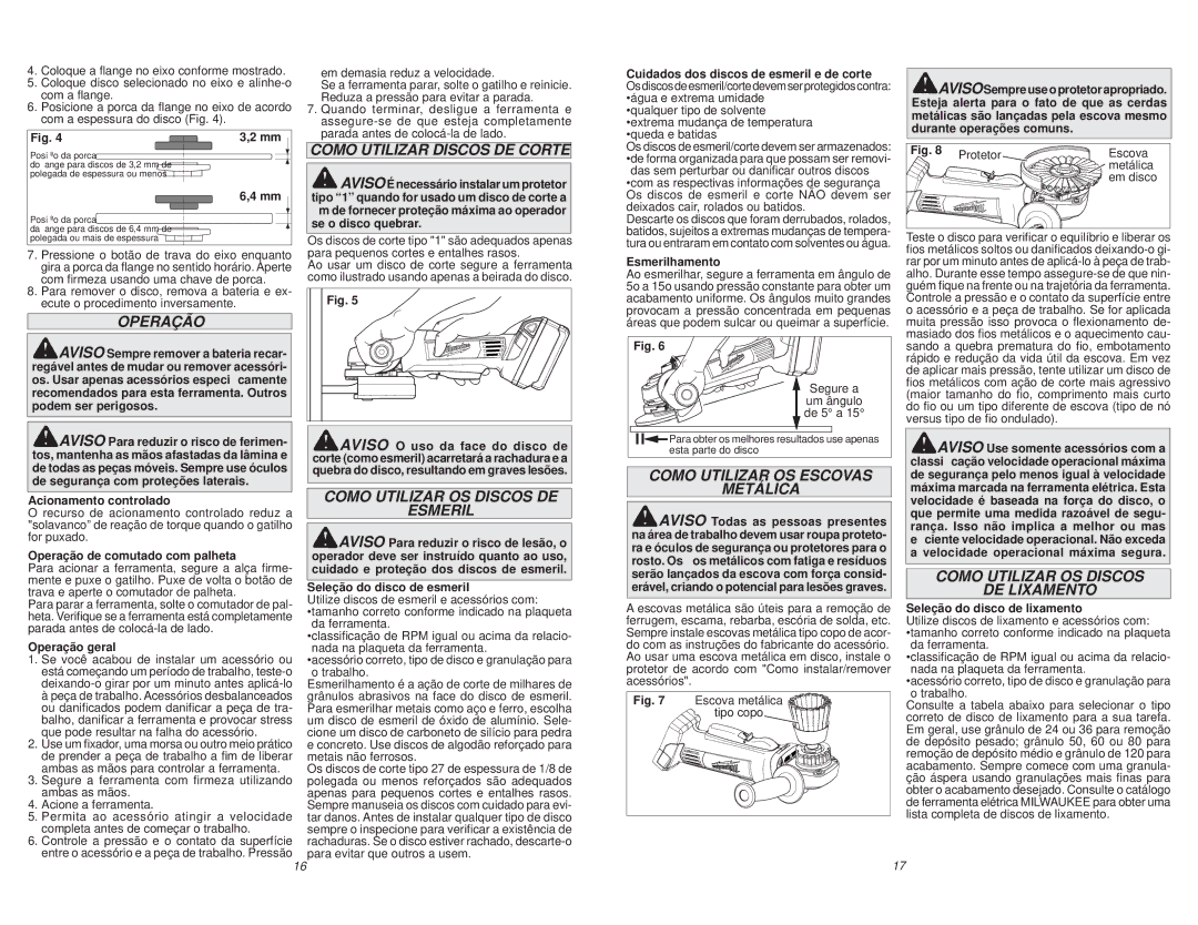 Milwaukee 2680-059 manual Operação, Como Utilizar Discos DE Corte, Como Utilizar OS Discos DE Esmeril 