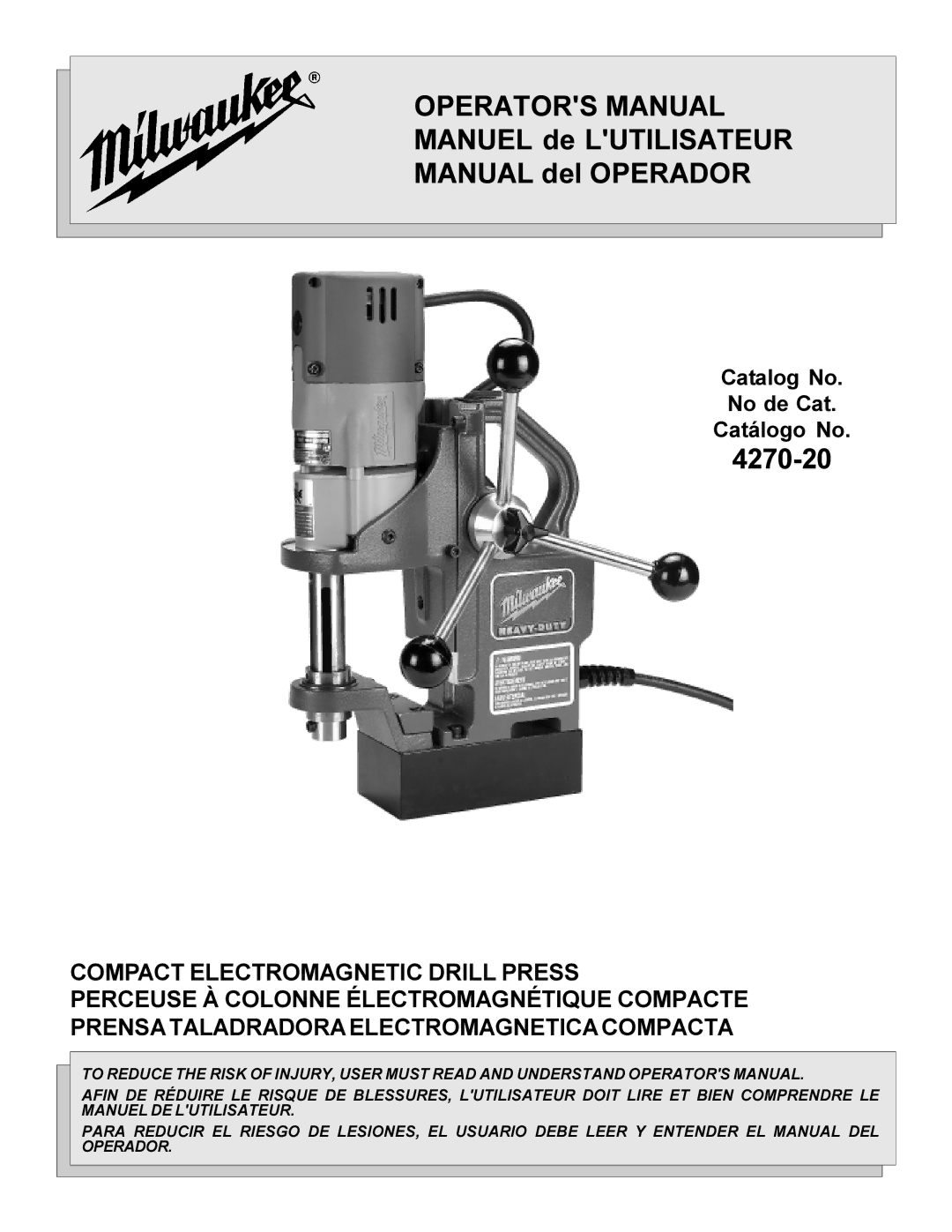 Milwaukee 4270-20 manual Operators Manual 