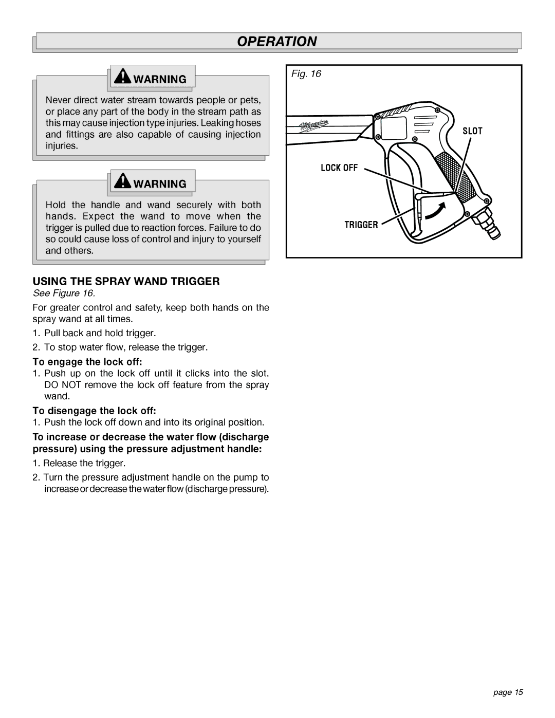 Milwaukee 4555-22 manual Using the Spray Wand Trigger, To engage the lock off 