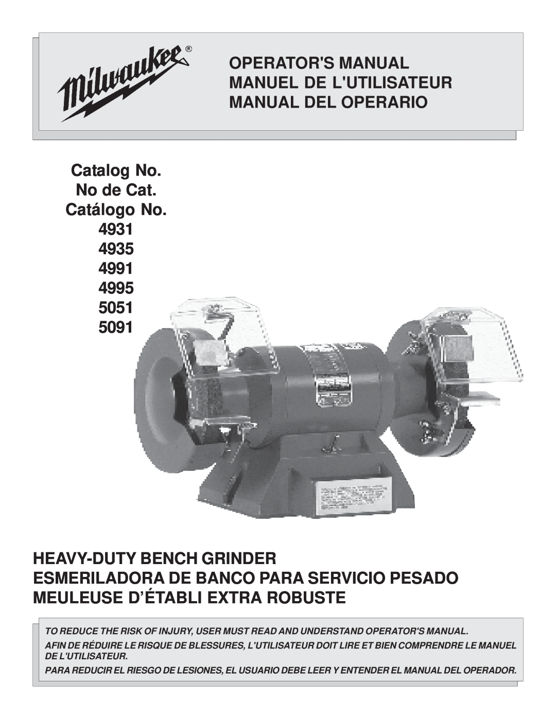 Milwaukee 5091, 5051, 4995, 4991, 4935, 4931 manual Operators Manual Manuel De Lutilisateur Manual Del Operario 
