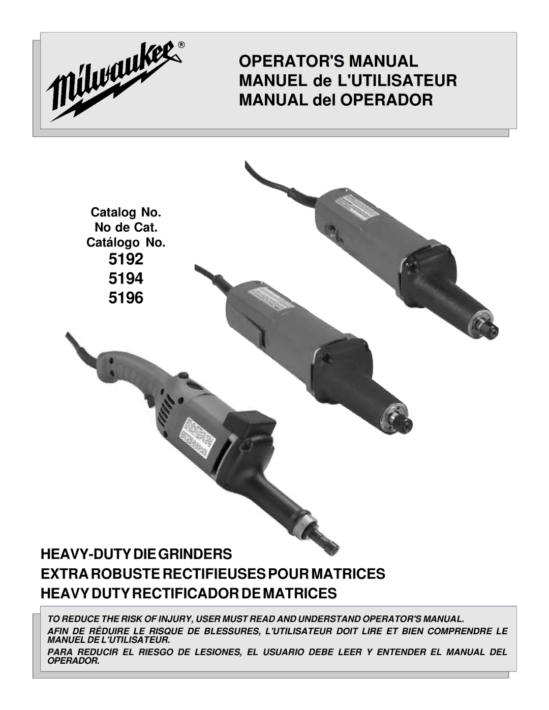 Milwaukee 5196, 5192, 5194 manual Operators Manual 