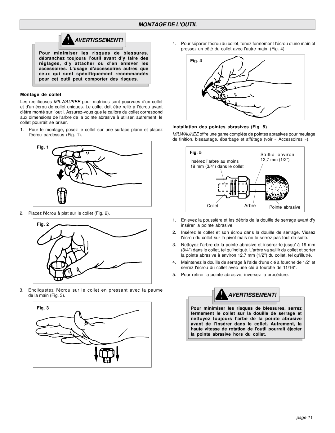 Milwaukee 5194, 5192, 5196 manual Montage DE Loutil Avertissement, Installation des pointes abrasives Fig 