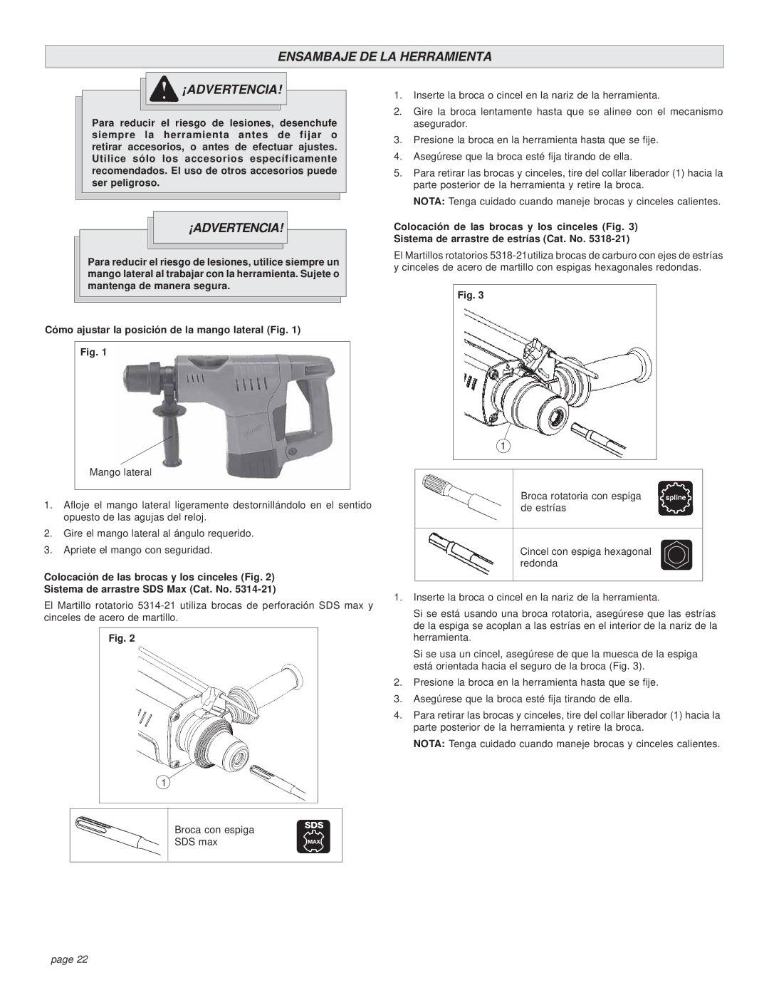 Milwaukee 5314-21 manual Ensambaje DE LA Herramienta ¡ADVERTENCIA, Cómo ajustar la posición de la mango lateral Fig 