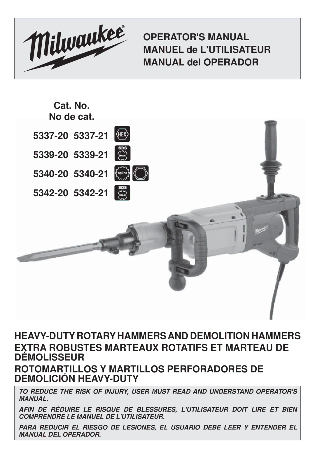 Milwaukee 5342-21, 5342-20, 5340-21, 5337-21, 5339-21, 5340-20, 5339-20, 5337-20 manual Operators Manual 