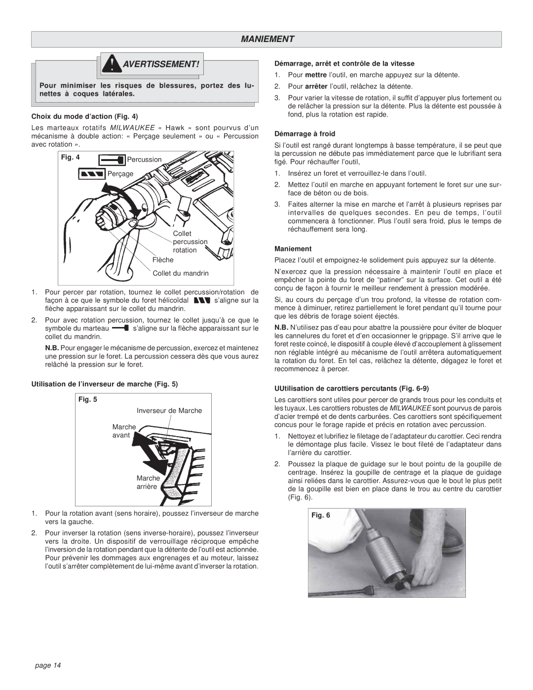 Milwaukee 5362-1, 5362-6 manual Maniement Avertissement 