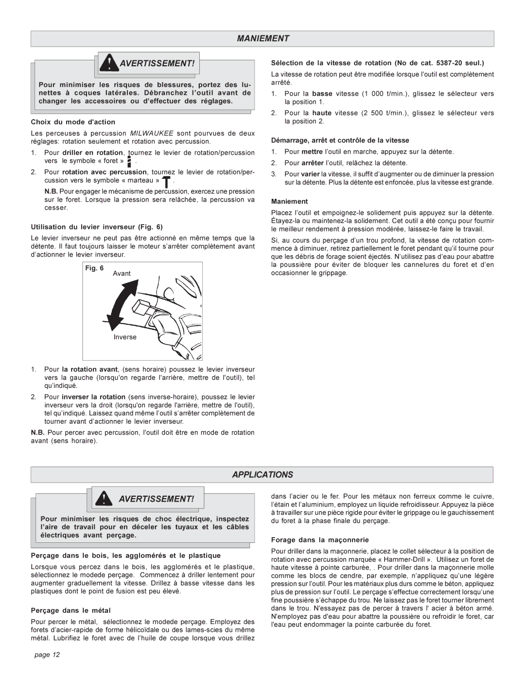 Milwaukee 5381-20 manual Maniement Avertissement, Applications Avertissement 