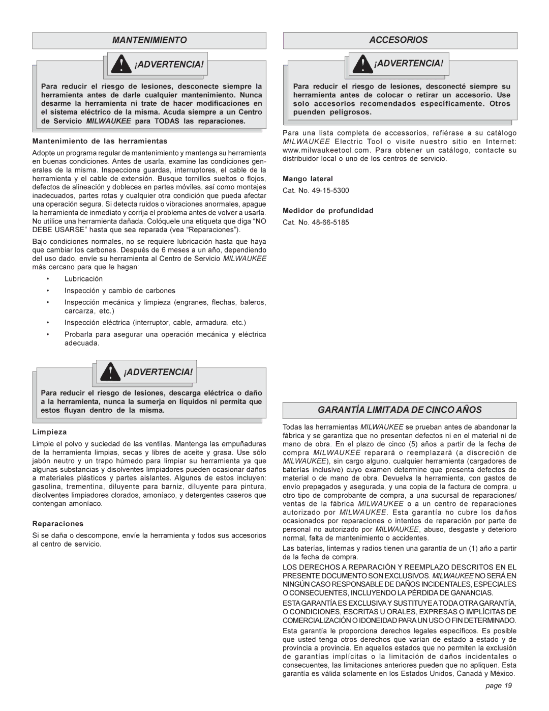 Milwaukee 5381-20 manual Mantenimiento ¡ADVERTENCIA, Accesorios ¡ADVERTENCIA, Garantía Limitada DE Cinco Años 