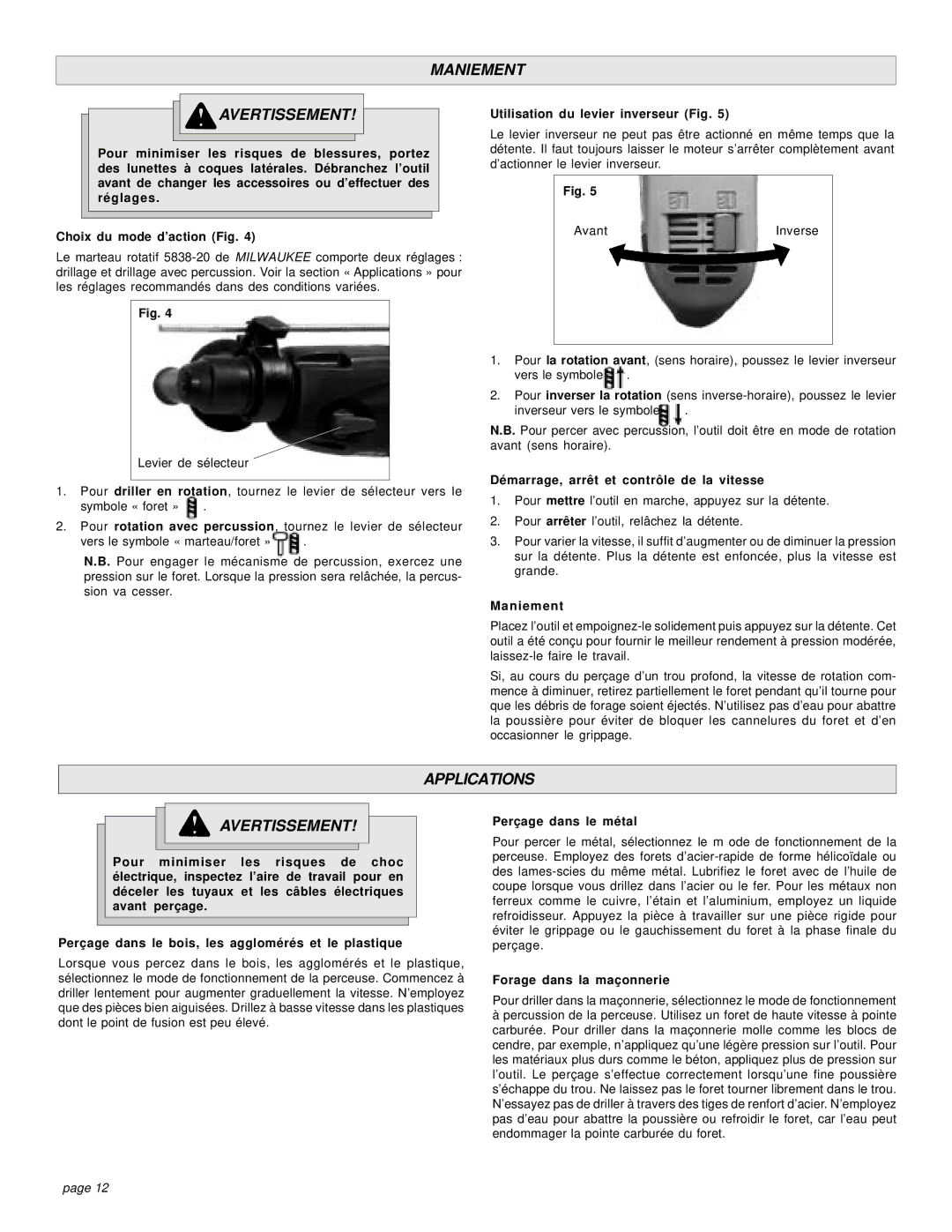 Milwaukee 5383-21 manual Maniement Avertissement, Applications Avertissement 