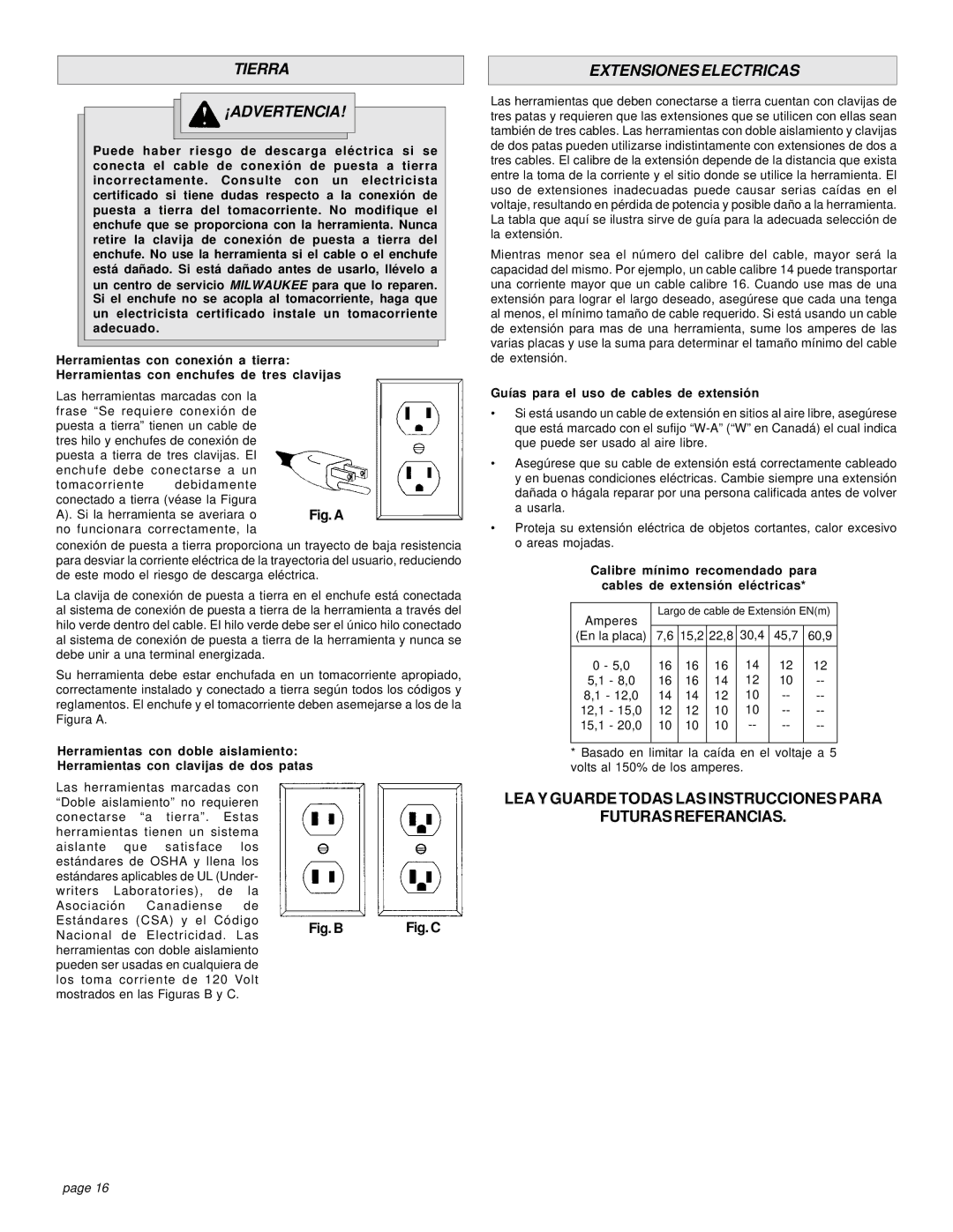 Milwaukee 5383-21 manual Tierra ¡ADVERTENCIA, Extensiones Electricas, Guías para el uso de cables de extensión 