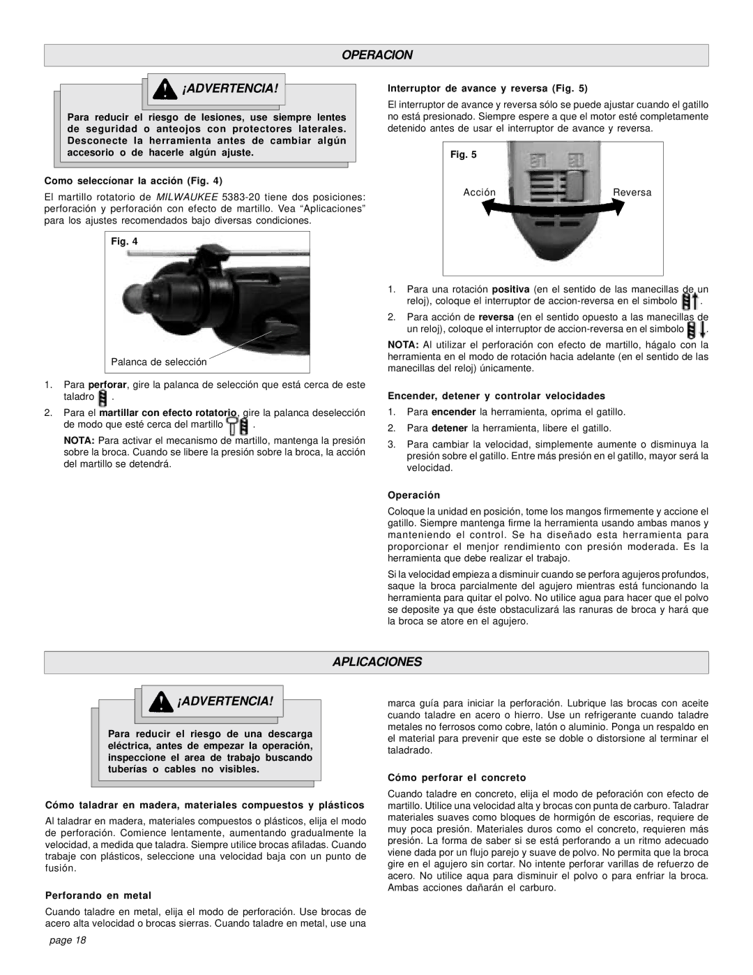 Milwaukee 5383-21 manual Operacion ¡ADVERTENCIA, Aplicaciones ¡ADVERTENCIA 