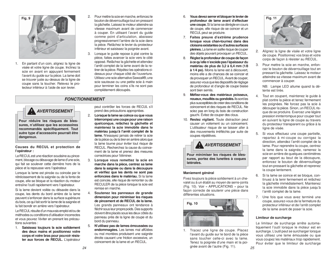 Milwaukee 58-14-1025 manual Fonctionnement, Faites preuve d’extrême prudence, Causes du Recul et protection de l’opérateur 