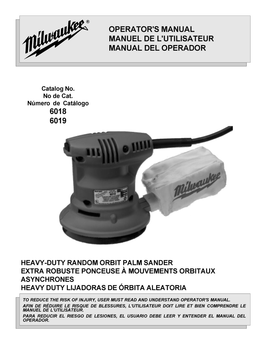 Milwaukee 6019, 6018 manual Operators Manual Manuel DE Lutilisateur Manual DEL Operador 