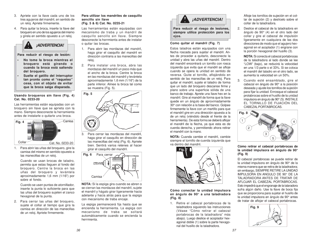 Milwaukee 1/1/0244, 6/1/0234, 0235-6, 0234-6, 0244-1 manual Camisa, Para utilizar los mandriles de casquillo sencillo sin llave 